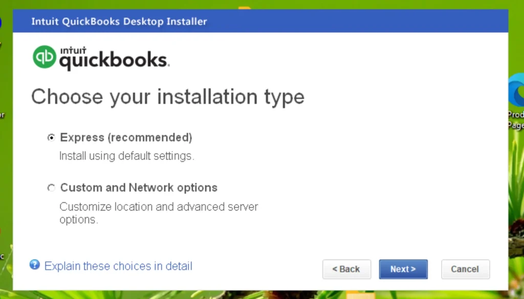 Choosing Express or Custom install for QuickBooks Desktop